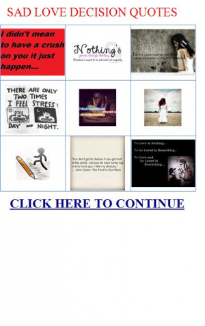 SAD LOVE DECISION QUOTES BROODING|SAD LOVE DECISION QUOTES