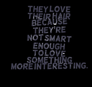 Smart Quotes About Love Quotes picture: they love