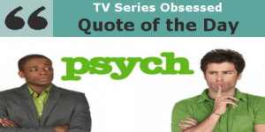 Related Pictures psych quotes shawn wallpapers