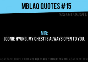 posted 3 years ago with 232 note s tags mblaq mblaq quotes mir bang ...