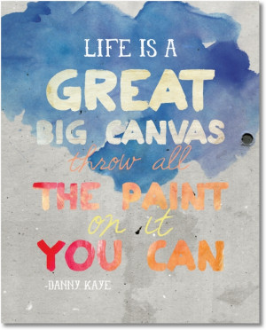 Life is a Great Big Canvas {Free Printables}