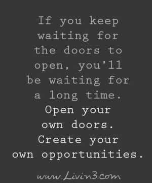 Opportunities...