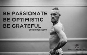MMA, Optimism, Focus, Quotes, Inspiration, Passion, Grateful,: Connor ...