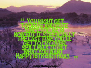 ... November 26th, 2014 Leave a comment wishes 18 year old birthday quotes