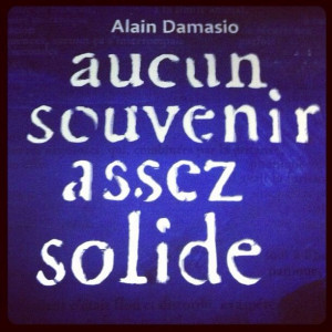 Aucun souvenir assez solide #quote