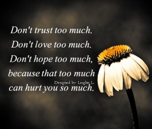 Too Much Love Quotes