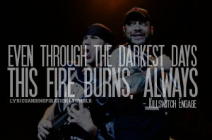 Lyrics Quotes, Killswitch Engage Quotes