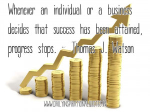 or a business decides that success has been attained, progress ...