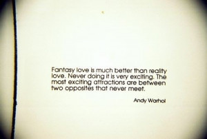 andy warhol, fantasy, frase, life, love, quote - inspiring picture on ...