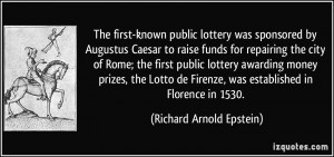 ... lottery awarding money prizes, the Lotto de Firenze, was established