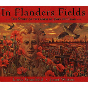 ... Fields: The Story of the Poem by John McCrae” as Want to Read