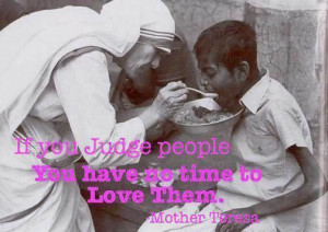 ... judgement on others... most are called to love one another. Www