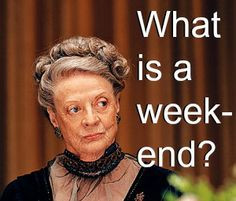 ... Dowager Quotes, Instant Videos, Downton Abbey Funny Quotes, Post Wars