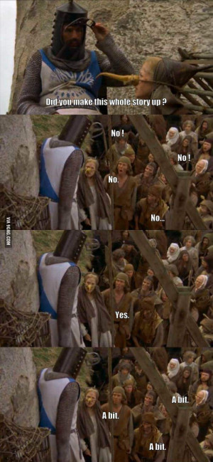 The media in a nutshell MONTY PYTHON & THE QUEST FOR THE HOLY GRAIL :)