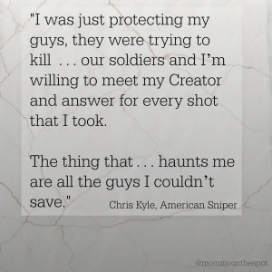 Erin Janda Rawlings Mommy on the Spot American Sniper Chris Kyle quote