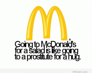 Funny McDonald`s saying quote