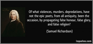 , murders, depredations, have not the epic poets, from all antiquity ...