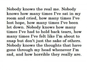 No One Knows The Real Me Quotes ~ Group of: That's absolutely true ...