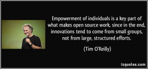 Empowerment of individuals is a key part of what makes open source ...