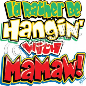 Hangin-With-Mamaw-Kids-Cute-Sweet-Grandma-T-Shirt-Infant-Baby-Toddler ...