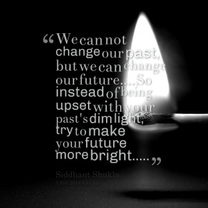 Your Future Bright Faith Quote