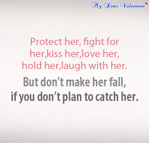 Love quotes for her - Protect her, fight for her,