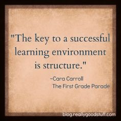 Successful Learning Environment Begins with Structure - Quotes ...