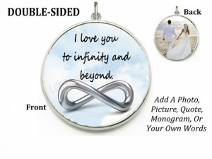 Love You To Infinity And Beyond Picture, Double-Sided Pendant ...