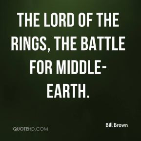 Bill Brown - The Lord of the Rings, The Battle for Middle-Earth.