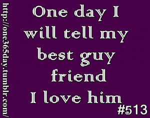 Love Quotes Liking Your Best Guy Friend