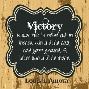 Victory Is Won Not In Miles