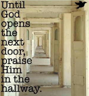 Praise him in the hallway