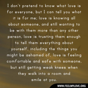 don’t pretend to know what love is for everyone