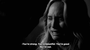 ... , quote, sad, stay strong, strong, tears, the vampire diaries, tvd