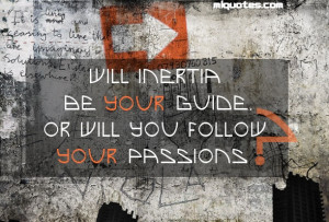 quotes about following your passion