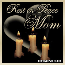 rest-in-peace-mom.gif