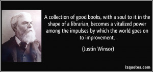 Justin Winsor quote #1