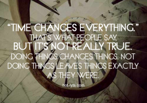time changes everything