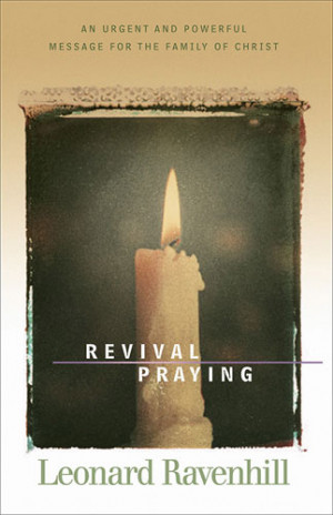 through this Spirit-inspired book by the late Leonard Ravenhill ...