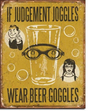 ... Wear Beer Goggles Shows Beauty Garage Man Cave Bar Tin Sign #1828
