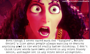 Even though I never cared much for “Tangled”, Mother Gothel’s ...