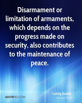 Ludwig Quidde - Disarmament or limitation of armaments, which depends ...