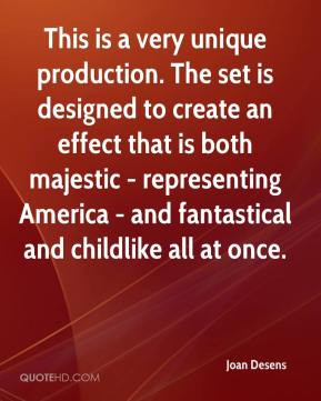 This is a very unique production. The set is designed to create an ...
