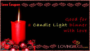 ... for a candle light dinner with love love coupons candle light dinner