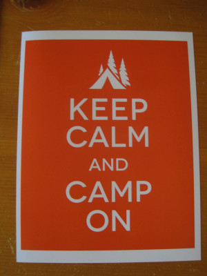 We have cute quotes and posters for every campsite (the one above is ...