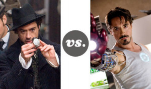 One on One - Downey Jr.'s Sherlock Holmes Versus Downey Jr.’s Iron ...