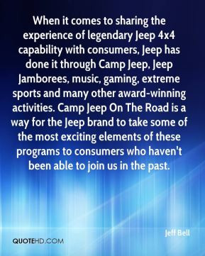 Jeff Bell - When it comes to sharing the experience of legendary Jeep ...