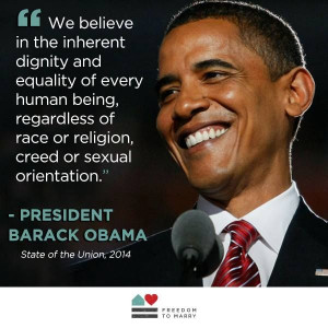 President Barack Obama affirmed his belief in the equality of LGBT ...