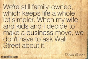 Quotation-David-Green-life-kids-business-wife-Meetville-Quotes-125019