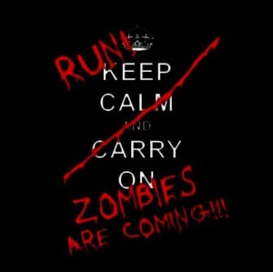 zombies are coming